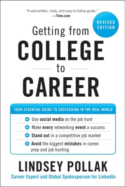Getting from College to Career Revised Edition - Your Essential Guide to Succeeding in the Real World