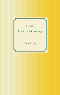 Heinrich von Ofterdingen - Band 100