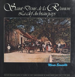 Saint-Denis de la Réunion - La clef du beau pays