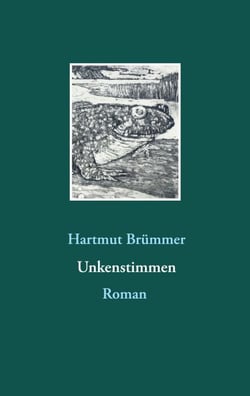 Unkenstimmen - Roman