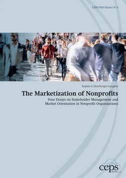 The Marketization of Nonprofits - Four Essays on Stakeholder Management and Market Orientation in Nonprofit Organizations