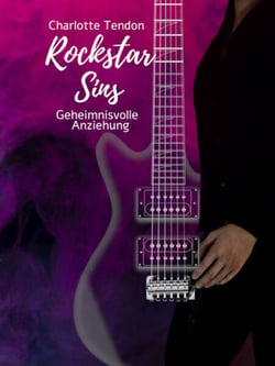 Rockstar Sins - Geheimnisvolle Anziehung