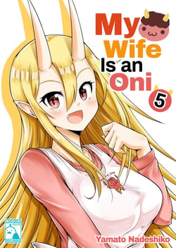 My Wife Is an Oni 5 (Irodori Comics)