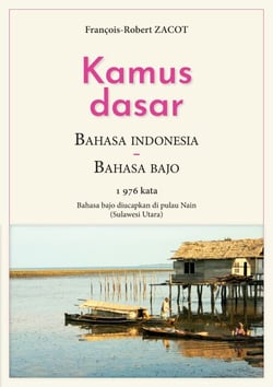 Kamus Dasar Bahasa Indonesia - Bahasa Bajo - Bahasa bajo diucapkan di pulau Nain (Sulawesi Utara)