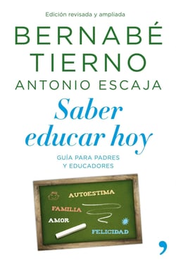 Saber educar hoy - Guía para padres y educadores