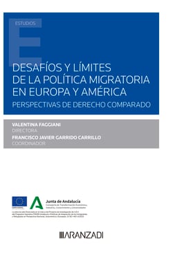 Desafíos y límites de la política migratoria en Europa y América - Perspectivas de derecho comparado