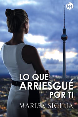 Lo que arriesgué por ti - El mejor regalo para San Valentín, una novela de Harlequin
