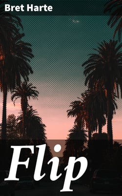 Flip - A California Romance