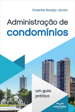 Administração de Condomínios - Um guia prático