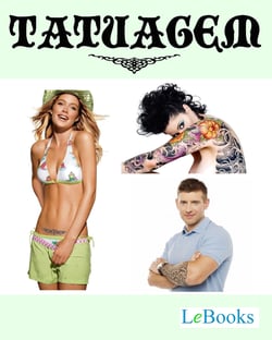 O guia da tatuagem - Tudo o que você precisa saber