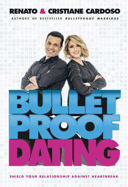 Bulletproof Dating - Shield your relationship against heartbreak
