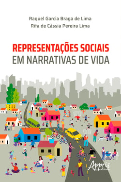 Representações Sociais em Narrativas de Vida
