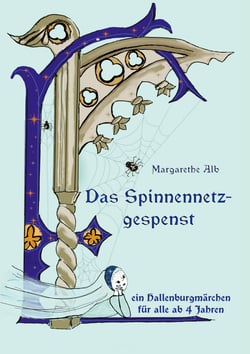 Das Spinnennetzgespenst - Ein Märchen von der Hallenburg