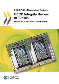 OECD Integrity Review of Tunisia - The Public Sector Framework