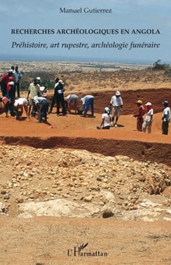 Recherches archéologiques en Angola - Préhistoire, art rupestre, archéologie funéraire