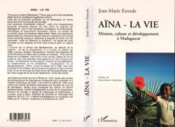 Aïna - la vie - Mission, Culture et Développement à Madagascar