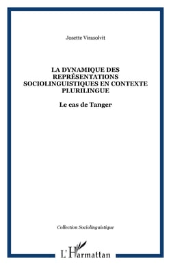 La dynamique des représentations sociolinguistiques en contexte plurilingue - Le cas de Tanger