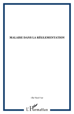 Malaise dans la réglementation