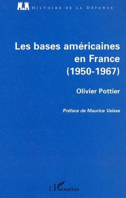 Les bases américaines en France - 1950-1967