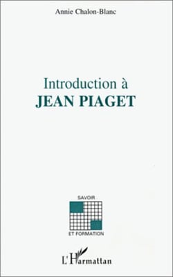 INTRODUCTION A JEAN PIAGET