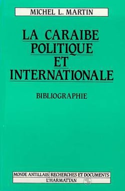 La Caraïbe politique et internationale - Bibliographie