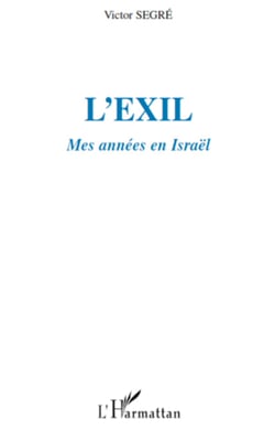 L'Exil - Mes années en Israël