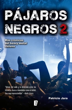 Pájaros Negros 2 - Más crónicas del heavy metal chileno