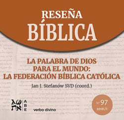 La Palabra de Dios para el mundo: la Federación Bíblica Católica - Reseña Bíblica 97