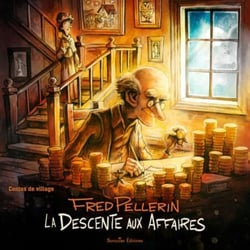 La descente aux affaires - Contes de village