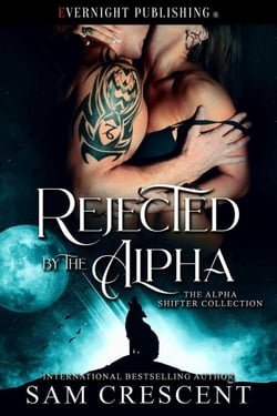 Rejected by the Alpha - The Alpha Shifter Collection, #14