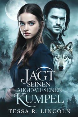 Jagt Seinen Abgewiesenen Kumpel - Die Reihe „Der grausame Alpha-Mate“, #5
