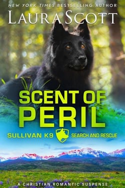 Scent of Peril - Sullivan K9 Search and Rescue, #3