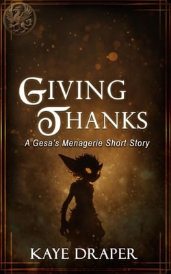 Giving Thanks - Gesa's Menagerie, #11