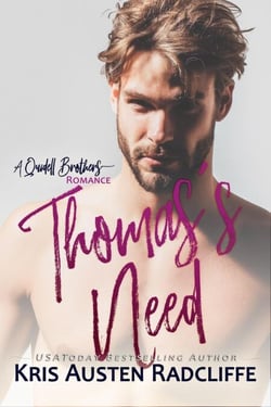 Thomas's Need - Quidell Brothers, #4