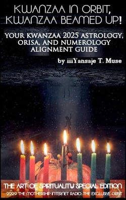 Kwanzaa in Orbit, Kwanzaa Beamed Up: Your 2025 Astrology Guide - The Art of Spirituality, #2