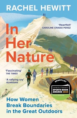 In Her Nature - How Women Break Boundaries in the Great Outdoors