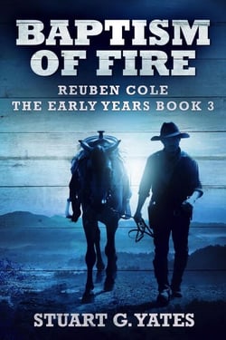 Baptism Of Fire - Reuben Cole - The Early Years, #3