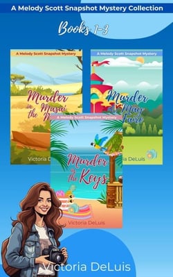 A Melody Scott Snapshot Mystery Collection: Books 1 - 3 - A Melody Scott Snapshot Mystery