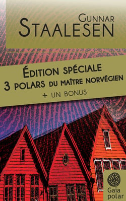 Edition Spéciale Gunnar Staalesen - 3 enquêtes de l'inspecteur Varg Veum - Le loup dans la bergerie, Pour le meilleur et pour le pire et La Belle dormit cent ans
