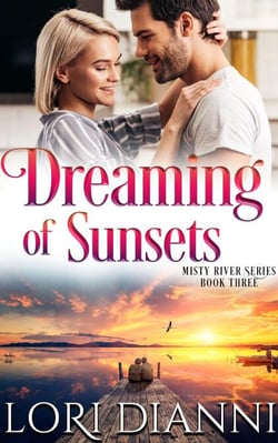 Dreaming of Sunsets - Misty River Series, #3
