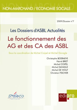 Le Fonctionnement des AG et des CA des ASBL - Les Dossiers d'Asbl Actualités