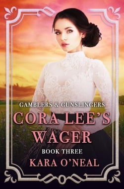 Cora Lee's Wager - Gamblers &amp; Gunslingers, #3