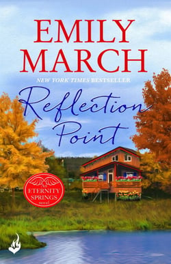Reflection Point: Eternity Springs Book 6 - A heartwarming, uplifting, feel-good romance series