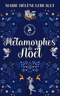 Métamorphes de Noël - Université du Pôle Nord, #1