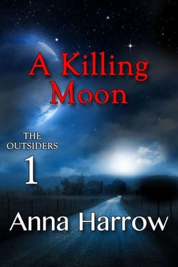 A Killing Moon - The Outsiders, #1