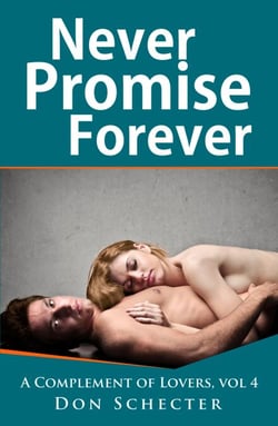 Never Promise Forever - A Complement of Lovers, #4
