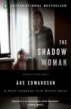 The Shadow Woman - A Chief Inspector Erik Winter Novel