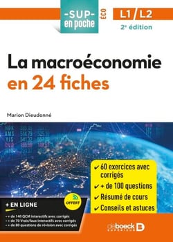 La macroéconomie en 24 fiches : Licence 1 et Licence 2 - Licences 1 et 2