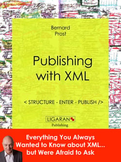 Publishing with XML - Structure, enter, publish
