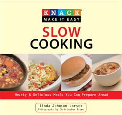 Knack Slow Cooking - Hearty &amp; Delicious Meals You Can Prepare Ahead